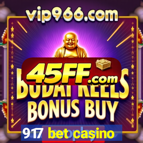 917 bet casino